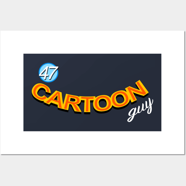 47Cartoonguy Wall Art by Cartoonguy